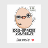 Egg spress Yourself Funny Egg Pun Sticker (Vel)