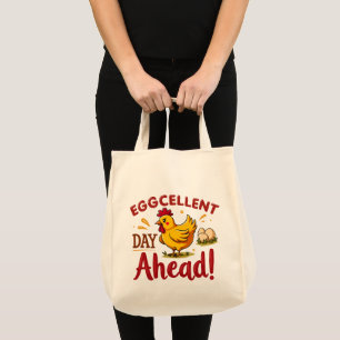Eggcellent Day Ahead Funny Chicken Boerderij Tote Bag