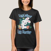 Eggcellent Egg Hunter Cute Easter Bunny Quote Sayi T-shirt (Voorkant)