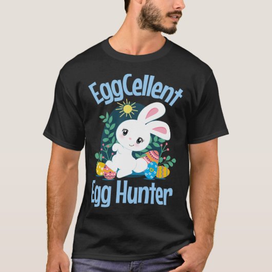 EggCellent Egg Hunter Leuke Paashaas Eieren Quote T-shirt (Voorkant)