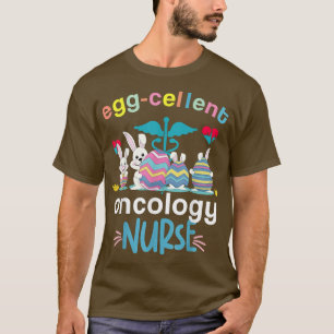 Eggcellent Oncology Nurse Easter Eggs and bunny me T-shirt