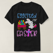 EGGCITED FOR EASTER Bunny Egg Hunt Christelijk Tod T-shirt (Design voorkant)