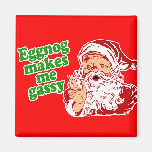 Eggnog Makes Santa Fart Magneet (Voorkant)