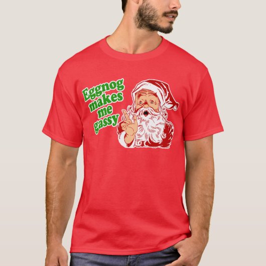Eggnog Makes Santa Fart T-shirt (Voorkant)