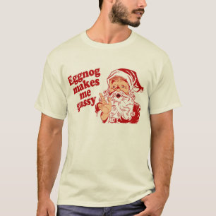Eggnog Makes Santa Flatulent T-shirt