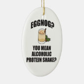 Eggnog? U bedoelt Alcoholic kerstboomversiering Keramisch Ornament (Rechts)
