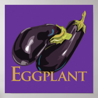 Eggplant Eggplant Poster