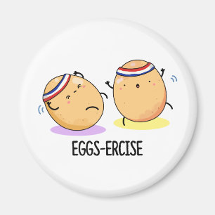 Eggs-ercise Funny Aerobic Eggs Pun Magneet