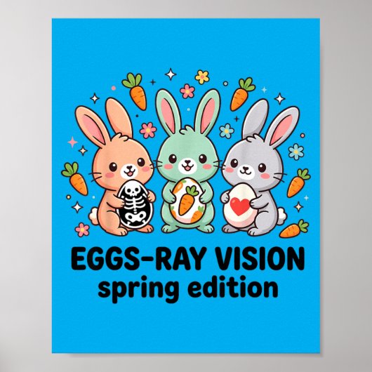 Eggs-Ray lente-editie grappige Rad Tech Pasen Poster (Voorkant)