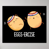 Eggs-recise Funny Aerobic Eggs Pun Dark BG Poster (Voorkant)