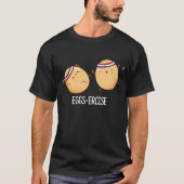 Eggs-recise Funny Aerobic Eggs Pun Dark BG T-shirt (Voorkant)