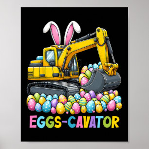 Eggscavator Easter eiershuntconstructietransport Poster