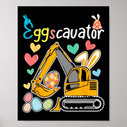 Eggscavator Paaseierjacht Bouwwagens GI Poster (Voorkant)