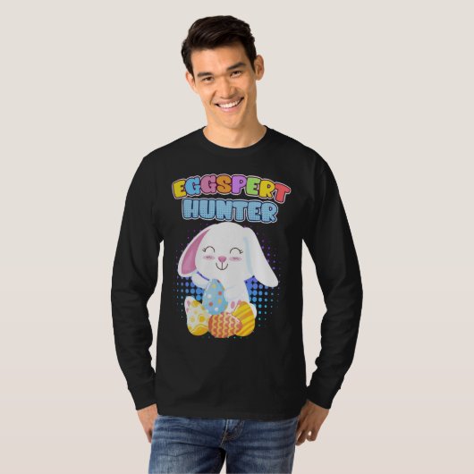 Eggspert Egg Hunt Easter Eggs Easter Bunny Cute Ea T-shirt (Voorkant volledig)