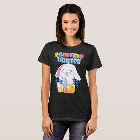 Eggspert Egg Hunt Easter Eggs Easter Bunny Cute Ea T-shirt (Voorkant volledig)