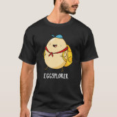 Eggsplorer Funny Egg Explorer Pun Dark BG T-shirt (Voorkant)