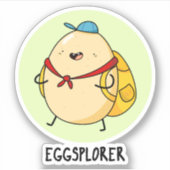 Eggsplorer Funny Egg Explorer Pun Sticker (Voorkant)