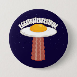 Eggstraterrestrisch met tekst ronde button 7,6 cm