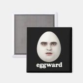 Eggward Funny Meme Magneet (Voorkant / Achterkant)
