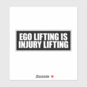 Ego liften is blessures oplopen sticker (Vel)