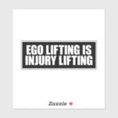 Ego lifting is letsel opheffen sticker (Vel)