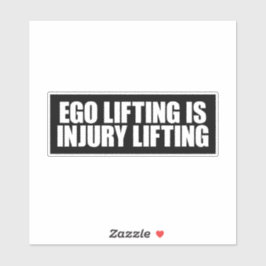 Ego lifting is letsel opheffen sticker