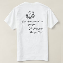 Ego Management Grappige Freudiaanse Psychologie T-shirt