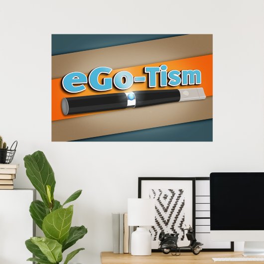 eGo-Tism Poster (Thuiskantoor)