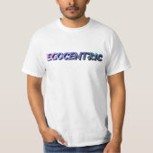 Egocentric T-shirt (Voorkant)