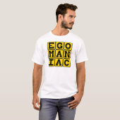 Egomaniak, Zelfingenomen T-shirt (Voorkant volledig)