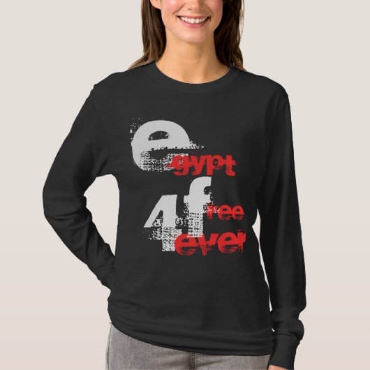 EGYPTE VRIJ 4 OOIT T-SHIRT (Voorkant)