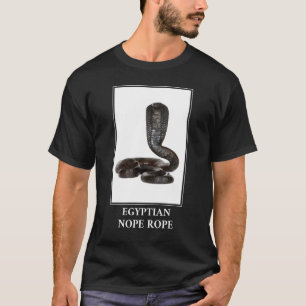 Egyptian Nope Rope - Cobra Snake Danger T-shirt
