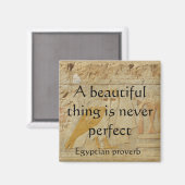 Egyptisch spreekwoord over schoonheid en perfectie magneet (Voorkant / Achterkant)