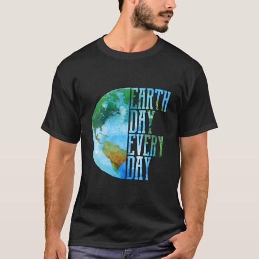 Eh Dag Elke Dag Planeet Natuur T-shirt (Voorkant)