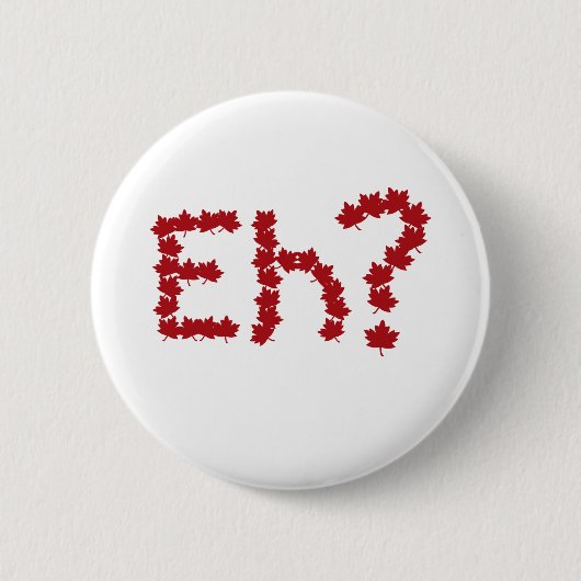 Eh? Ronde Button 5,7 Cm (Voorkant)