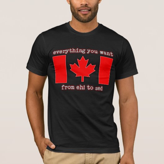 Eh! tot Zed Canada T-shirt Canadese trots (Voorkant)