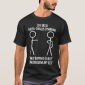 Ehlers Danlos Awareness  Life With EDS  Brushing T T-shirt (Voorkant)