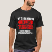 Ehlers Danlos Syndrome Awareness Daughter Warrior T-shirt (Voorkant)
