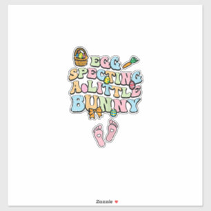 Ei dat een klein konijntje verwacht Pasen Zwangers Sticker