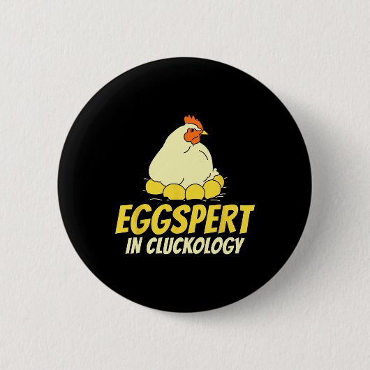 Ei expert in Cluckologie - Kippenboer Ronde Button 5,7 Cm (Voorkant)