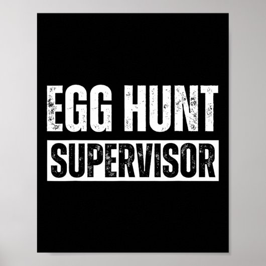 Ei Hunt Supervisor - Ei Jacht Partij Mam Pap Ad Poster (Voorkant)