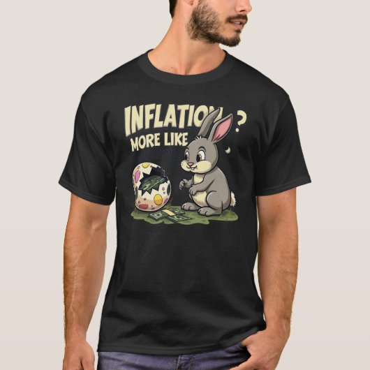 Ei-inflatie Grappig Pasen Inflatie T-shirt (Voorkant)