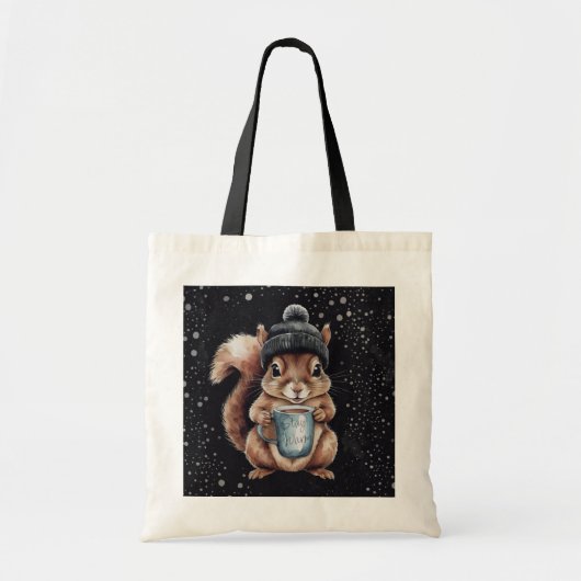 Eichhörnchen mit Tasse und Schnee „Stay Warm“ Tote Bag (Voorkant)
