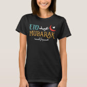 Eid Mubarak Eid Ul Fitr Eid Ul Adha Muslim Holiday T-shirt (Voorkant)