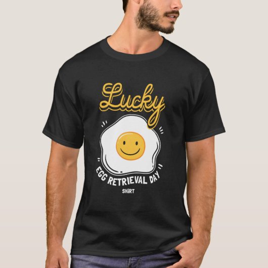 Eier ophaaldag voor ivf-overdrachtsdag t-shirt (Voorkant)