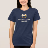 Eier-uitstekende Keuze Grappige Eipunt Tri-Blend Shirt (Voorkant)