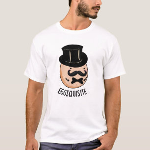 Eieren-quise Funny Exquise Egg Pun T-shirt