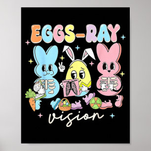 Eieren Ray Vision Verpleegster T- Pasen Xray Tech Poster