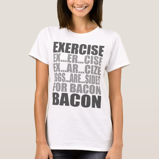 Eieren van de borst zijn zijden bacon t-shirt (Voorkant)