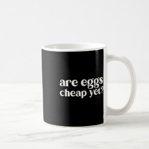 Eieren zijn goedkoop maar grappig anti-Trump sarca Koffiemok